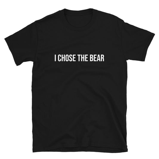 "I CHOSE THE BEAR" TikTok Shirt - Black