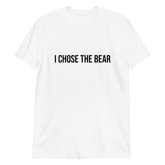 "I CHOSE THE BEAR" TikTok Shirt - White